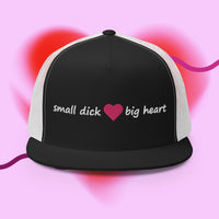 Small Dick Big Heart Trucker Cap