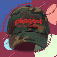 World Champion Phaggot - Dad Hat