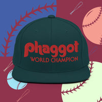 World Champion Phaggot - Snapback