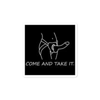 Come And Take It Sticker - Shirt Bimbo - Stickers