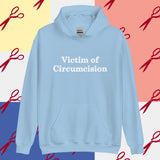 Victim of Circumcision Hoodie