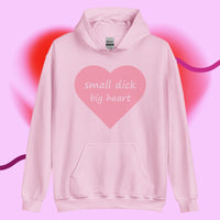 Small Dick Big Heart Hoodie
