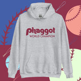 World Champion Phaggot - Hoodie