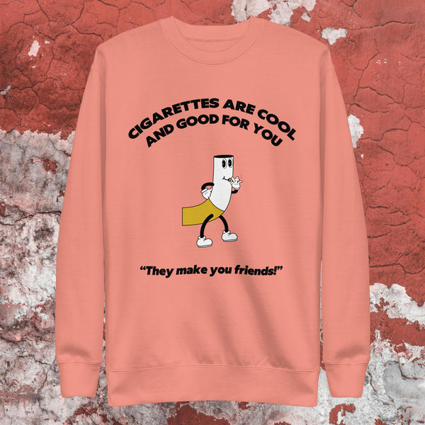 Cigarettes Are Cool Fleece Pullover