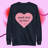 Small Dick Big Heart Fleece Pullover