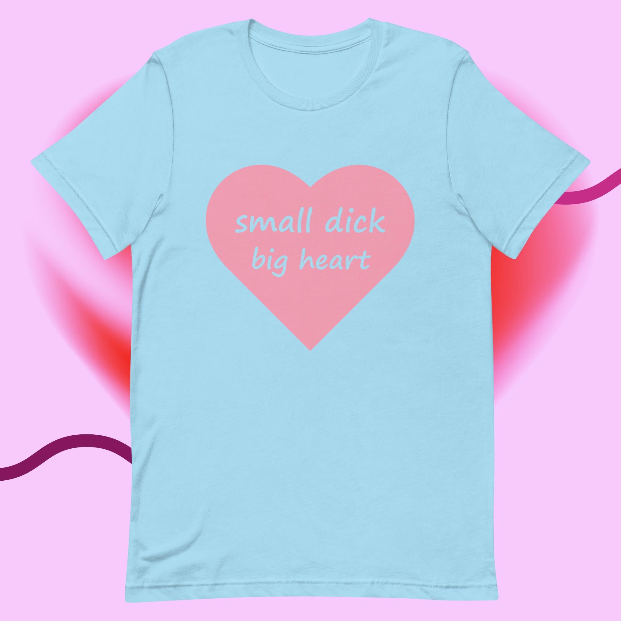 Small Dick Big Heart Classic Tee – Shirt Bimbo