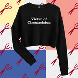 Victim of Circumcision Crop Sweatshirt