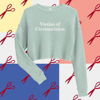 Victim of Circumcision Crop Sweatshirt