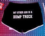 Dump Truck Ass Booty Shorts - Random Color