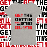 Get Gettin Fitted Tee