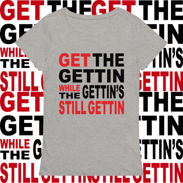 Get Gettin Fitted Tee