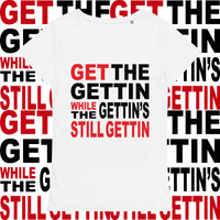 Get Gettin Fitted Tee