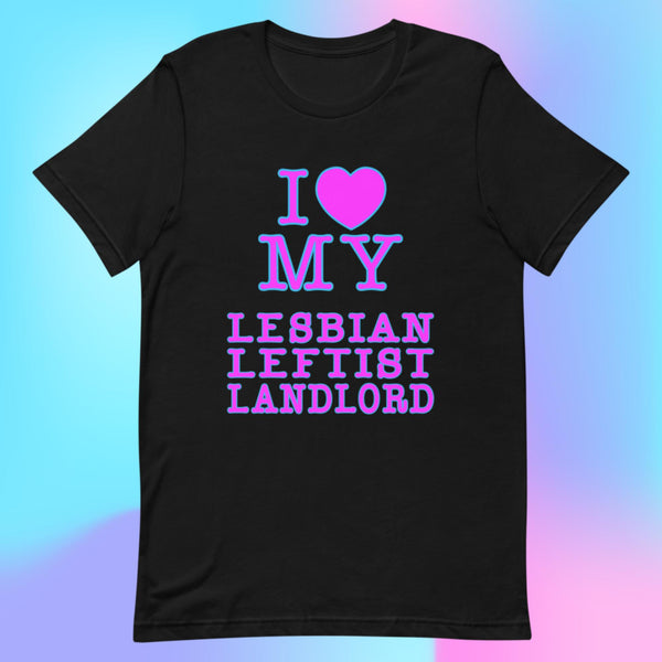 Lesbian Leftist Landlord Classic Tee