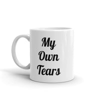 My Own Tears Mug