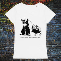 I Love You. Don't Touch Me. - Fitted Organic Tee